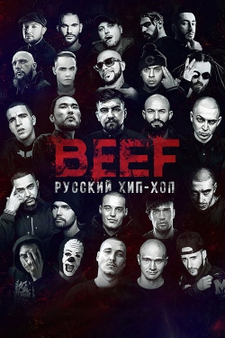 Watch BEEF: Russian Hip-Hop movies free hd online