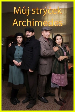 Watch My Uncle Archimedes movies free hd online