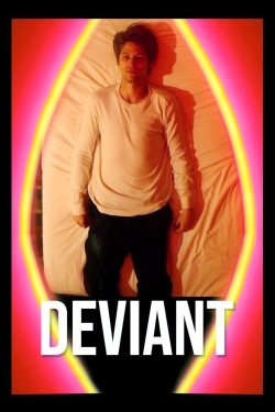 Watch Deviant movies free hd online