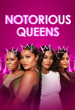 Watch Notorious Queens movies free hd online