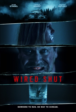 Watch Wired Shut movies free hd online