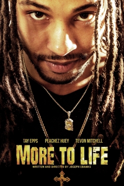 Watch More to Life movies free hd online