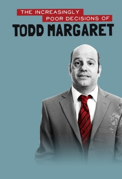 Watch The Increasingly Poor Decisions of Todd Margaret movies free hd online