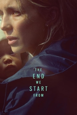 Watch The End We Start From movies free hd online