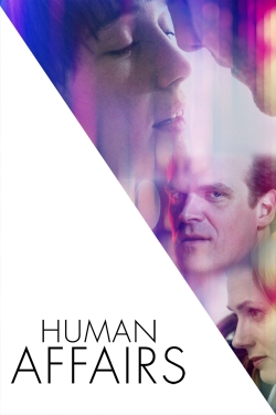 Watch Human Affairs movies free hd online