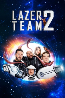 Watch Lazer Team 2 movies free hd online