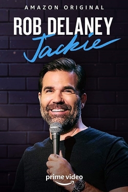 Watch Rob Delaney: Jackie movies free hd online