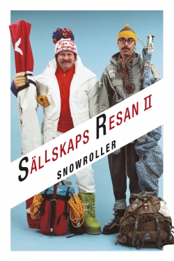 Watch Sällskapsresan II - Snowroller movies free hd online