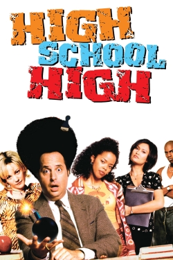 Watch High School High movies free hd online