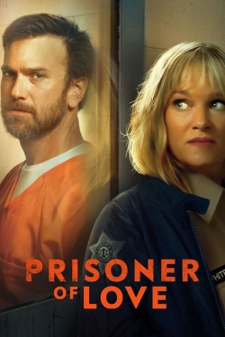 Watch Prisoner of Love movies free hd online