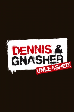 Watch Dennis & Gnasher Unleashed! movies free hd online