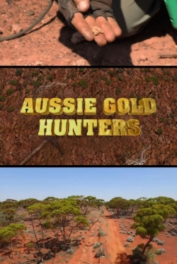 Watch Aussie Gold Hunters movies free hd online