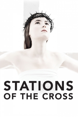 Watch Stations of the Cross movies free hd online