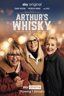 Watch Arthur's Whisky movies free hd online