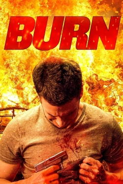 Watch Burn movies free hd online