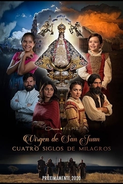 Watch Virgen de San Juan movies free hd online