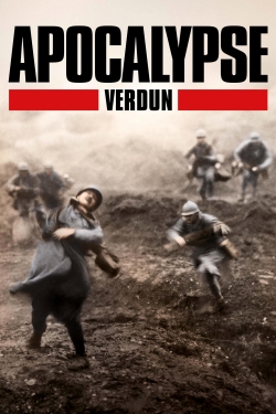 Watch Apocalypse: The Battle of Verdun movies free hd online