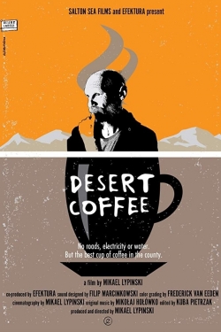 Watch Desert Coffee movies free hd online