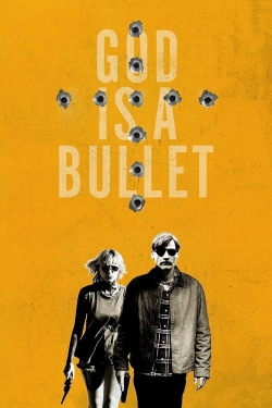 Watch God Is a Bullet movies free hd online