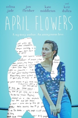 Watch April Flowers movies free hd online