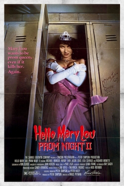 Watch Hello Mary Lou: Prom Night II movies free hd online