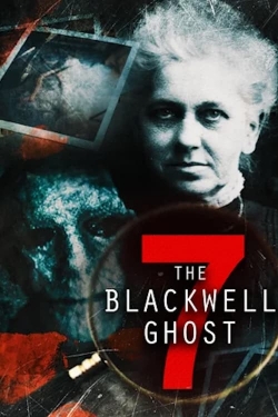 Watch The Blackwell Ghost 7 movies free hd online