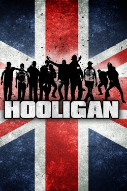 Watch Hooligan movies free hd online