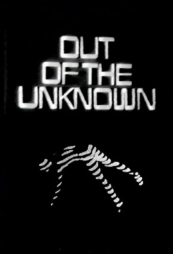 Watch Out of the Unknown movies free hd online