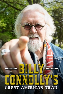 Watch Billy Connolly's Great American Trail movies free hd online