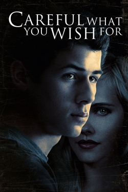 Watch Careful What You Wish For movies free hd online