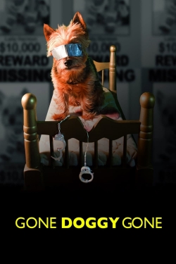 Watch Gone Doggy Gone movies free hd online