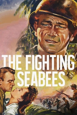 Watch The Fighting Seabees movies free hd online