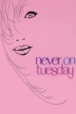 Watch Never on Tuesday movies free hd online