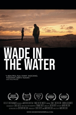 Watch Wade in the Water movies free hd online