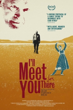 Watch I'll Meet You There movies free hd online