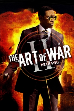 Watch The Art of War II: Betrayal movies free hd online