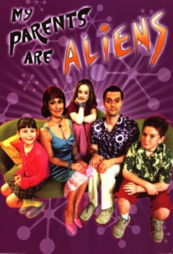 Watch My Parents Are Aliens movies free hd online