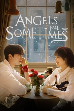 Watch Angels Fall Sometimes movies free hd online