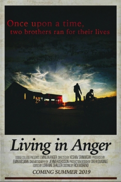 Watch Living in Anger movies free hd online