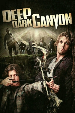 Watch Deep Dark Canyon movies free hd online