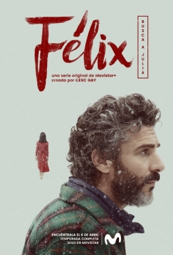 Watch Félix movies free hd online