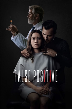 Watch False Positive movies free hd online