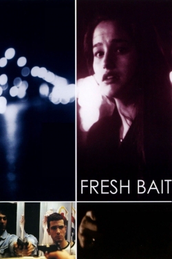 Watch Fresh Bait movies free hd online