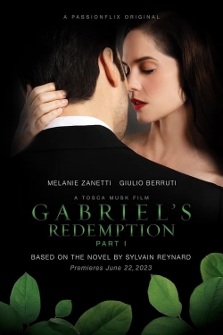 Watch Gabriel's Redemption: Part One movies free hd online