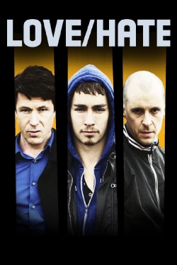 Watch Love/Hate movies free hd online