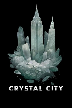 Watch Crystal City movies free hd online