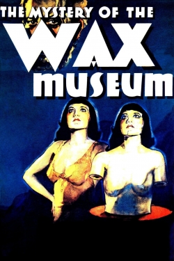 Watch Mystery of the Wax Museum movies free hd online