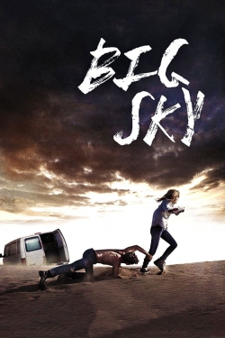 Watch Big Sky movies free hd online