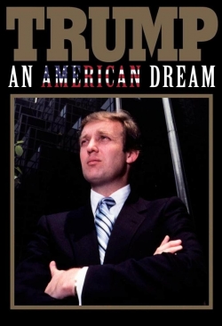 Watch Trump: An American Dream movies free hd online