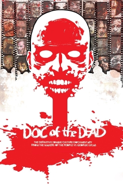 Watch Doc of the Dead movies free hd online